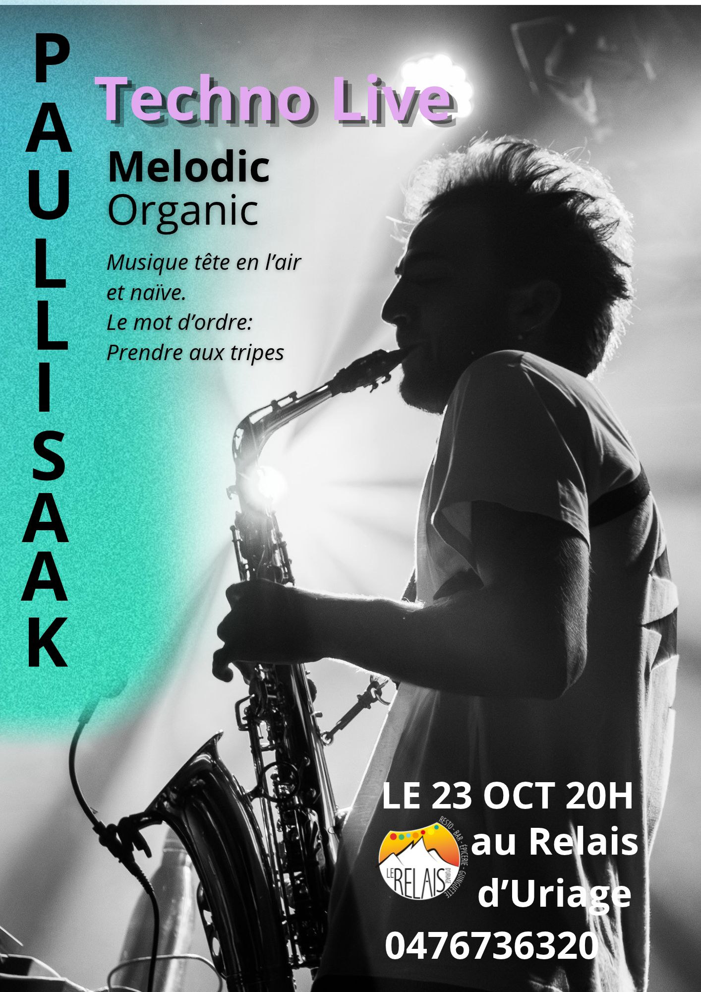 Vendredi 23 octobre à 20h : Paaulisak, techno live mélodique et organique avec saxophone, au Relais d'Uriage